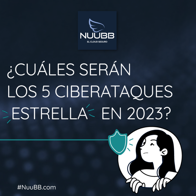 Los 5 ciberataques estrella